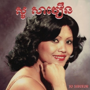 So Savoeun - The Golden Voice Of Phnom Penh, 196 i gruppen VI TIPSER / Fredagsutgivelser / 2025-10-24 hos Bengans Skivbutik AB (5645853)