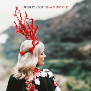 Heidi Talbot - Grace Untold i gruppen VINYL / Kommende / World Music hos Bengans Skivbutik AB (5645924)