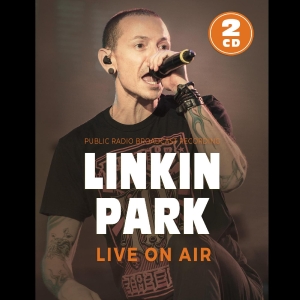 Linkin Park - LIVE ON AIR i gruppen CD / Pop-Rock hos Bengans Skivbutik AB (5646008)