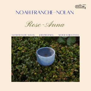 Noah Franche-Nolan - Rose-Anna i gruppen CD / Kommende / Jazz hos Bengans Skivbutik AB (5646109)