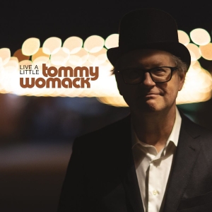 Womack Tommy - Live A Little i gruppen CD / Kommende / Country hos Bengans Skivbutik AB (5646119)