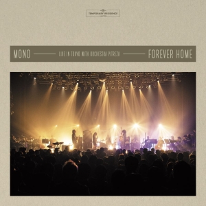 Mono - Forever Home: Live In Japan With Or i gruppen Musikk / Blu-Ray+CD / Kommende / Pop-Rock hos Bengans Skivbutik AB (5646123)