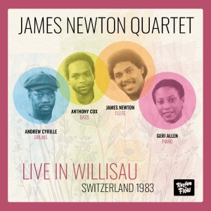 James Newton Quartet - Live In Willisau Switzerland 1983 i gruppen VI TIPSER / Fredagsutgivelser / 2025-11-07 hos Bengans Skivbutik AB (5646175)