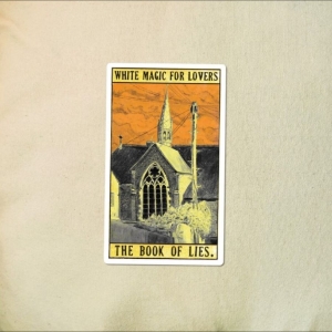 White Magic For Lovers - The Book Of Lies i gruppen VINYL / Kommende / Pop-Rock hos Bengans Skivbutik AB (5646179)