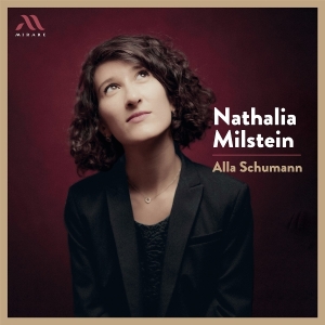 Nathalia Milstein - Alla Schumann i gruppen CD / Kommende / Klassisk hos Bengans Skivbutik AB (5646251)