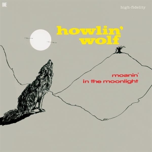 Howlin' Wolf - Moanin' In The Moonlight i gruppen VINYL / Kommende / Blues,Jazz hos Bengans Skivbutik AB (5646262)