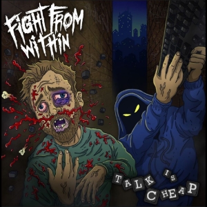 Fight From Within - Talk Is Cheap i gruppen CD / Kommende / Metal hos Bengans Skivbutik AB (5646369)