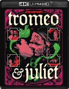 Movie - Tromeo & Juliet (4K Uhd) i gruppen Film / Film Blu-ray / Kommande hos Bengans Skivbutik AB (5646485)