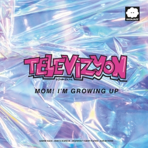 Televizyon - Mom! I'm Growing Up i gruppen VINYL / Kommende / Jazz hos Bengans Skivbutik AB (5646707)