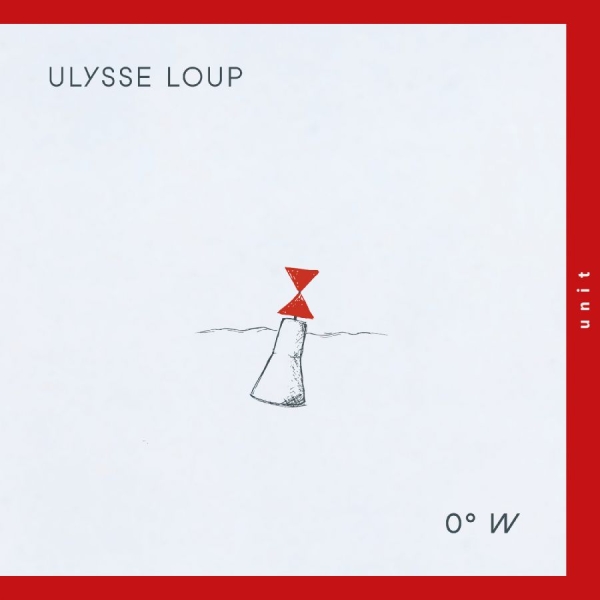 Loup Ulysse - 0°W i gruppen VINYL / Jazz hos Bengans Skivbutik AB (5646711)