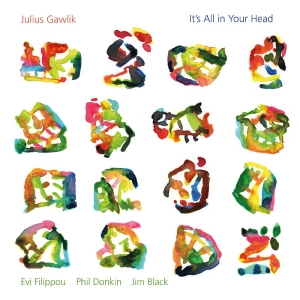Julius Gawlik - ItS All In Your Head i gruppen CD / Kommende / Jazz hos Bengans Skivbutik AB (5646713)
