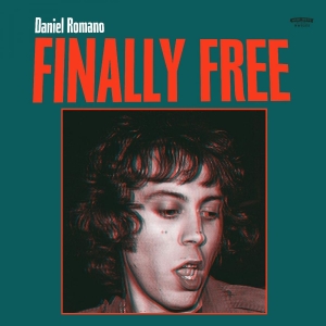 Romano Daniel - Finally Free (Forest Green Vinyl) i gruppen VI TIPSER / Fredagsutgivelser / 2025-11-28 hos Bengans Skivbutik AB (5646937)