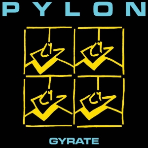 Pylon - Gyrate (Multi-Color Splatter Vinyl) i gruppen VI TIPSER / Fredagsutgivelser / 2025-11-28 hos Bengans Skivbutik AB (5646948)