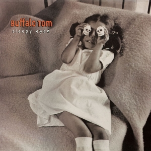 Buffalo Tom - Sleepy Eyed (Expanded Edition) i gruppen VINYL / Kommende / Pop-Rock hos Bengans Skivbutik AB (5646949)