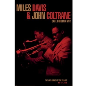 Miles Davis And John Coltrane - Cafe Bohemia - Poster 91,5 X 61 Cm i gruppen MERCHANDISE / Poster / Jazz hos Bengans Skivbutik AB (5647080)