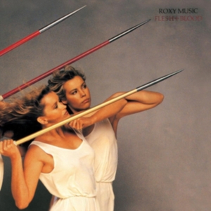 Roxy Music - Flesh + Blood i gruppen CD / Pop-Rock hos Bengans Skivbutik AB (5647186)