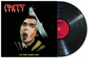 Cancer - To The Gory End (Black Vinyl Lp) i gruppen VINYL / Kommende / Metal hos Bengans Skivbutik AB (5647246)
