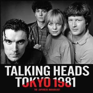 Talking Heads - Tokyo 1981 i gruppen CD / Kommende / Pop-Rock hos Bengans Skivbutik AB (5647313)