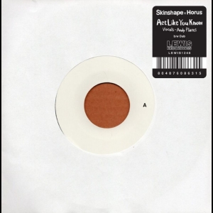 Skinshape X Horus Ft. Andy Platts - Act Like You Know i gruppen VINYL / Kommende / Reggae hos Bengans Skivbutik AB (5647316)