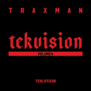 Traxman - Tekvision Volume 4 i gruppen VINYL / Kommende / Pop-Rock hos Bengans Skivbutik AB (5647330)