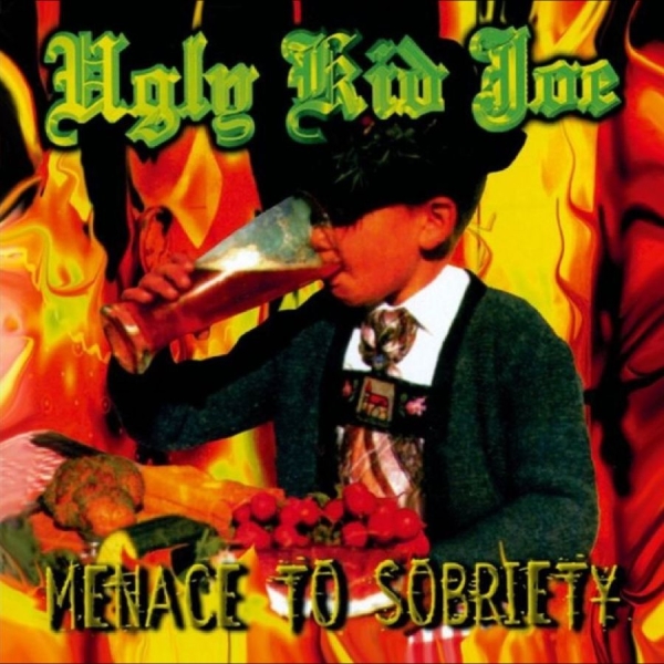 Ugly Kid Joe - Menace To Sobriety i gruppen VINYL / Toppselgere hos Bengans Skivbutik AB (5647346)