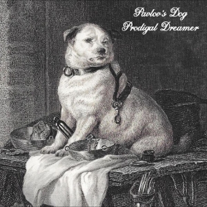 Pavlov's Dog - Prodigal Dreamer i gruppen VINYL / Kommende / Pop-Rock hos Bengans Skivbutik AB (5647353)