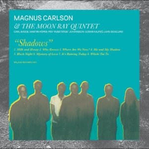 Magnus Carlson & The Moon Ray Quintet - Shadows (Vinyl) i gruppen VINYL / Kommende / Jazz hos Bengans Skivbutik AB (5647356)