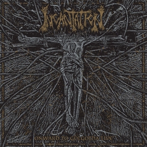 Incantation - Onward To Golgotha Live i gruppen CD / Kommende / Metal hos Bengans Skivbutik AB (5647669)