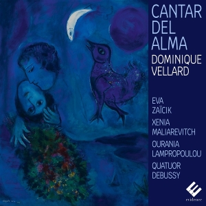 Dominique Vellard & Quatuor Debussy & Eva Zaicik - Cantar Del Alma i gruppen VI TIPSER / Fredagsutgivelser / 2025-12-05 hos Bengans Skivbutik AB (5647816)