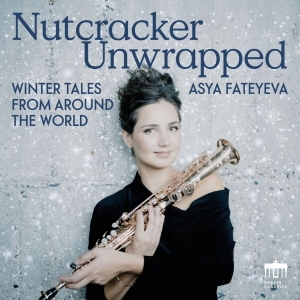 Asya Fateyeva - Nutcracker Unwrapped - Winter Tales i gruppen VI TIPSER / Fredagsutgivelser / 2025-12-05 hos Bengans Skivbutik AB (5648054)