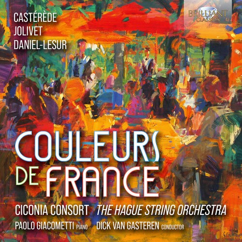 Ciconia Consort The Hague Orchestr - Couleurs De France i gruppen CD / Toppselgere hos Bengans Skivbutik AB (5648063)