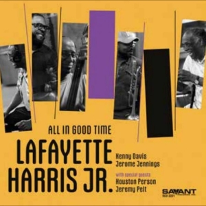 Lafayette Harris Jr. - All In Good Time i gruppen VI TIPSER / Fredagsutgivelser / 2025-11-07 hos Bengans Skivbutik AB (5648094)