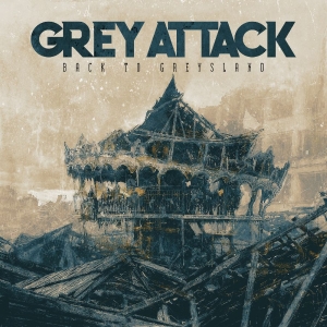 Grey Attack - Back To Greysland i gruppen VINYL / Kommende / Pop-Rock hos Bengans Skivbutik AB (5648116)