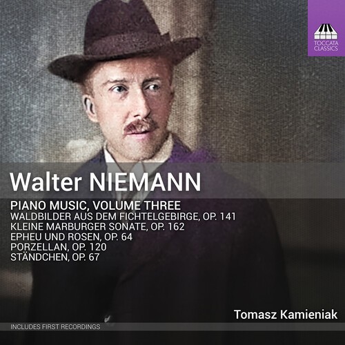 Walter Niemann - Piano Music, Vol. 3 i gruppen VI TIPSER / Fredagsutgivelser / 2026-01-09 hos Bengans Skivbutik AB (5648218)