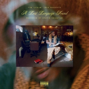 Lukah & Statik Selektah - A Lost Language Found i gruppen VI TIPSER / Fredagsutgivelser / 2025-11-07 hos Bengans Skivbutik AB (5648300)