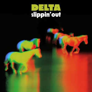 Delta - Slippin? Out i gruppen VINYL / Kommende / Pop-Rock hos Bengans Skivbutik AB (5648339)