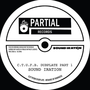 Sound Iration - C.T.U.F.B. Dubplate i gruppen VI TIPSER / Fredagsutgivelser / 2025-11-07 hos Bengans Skivbutik AB (5648344)