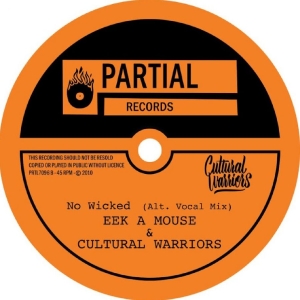 Eek A Mouse & Cultural Warriors - No Wicked (Alt. Vocal Mix) i gruppen VI TIPSER / Fredagsutgivelser / 2025-11-07 hos Bengans Skivbutik AB (5648346)