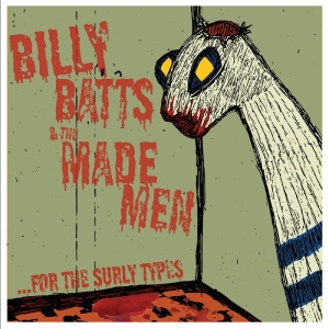 Billy Batts & The Made Men - ...For The Surly Types i gruppen VINYL / Nyheter / Pop-Rock hos Bengans Skivbutik AB (5648524)