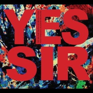 Penny Rimbaud's L'académie Des Vani - Yes Sir, The Truth Of Revolution i gruppen CD / Kommende / Pop-Rock hos Bengans Skivbutik AB (5648539)