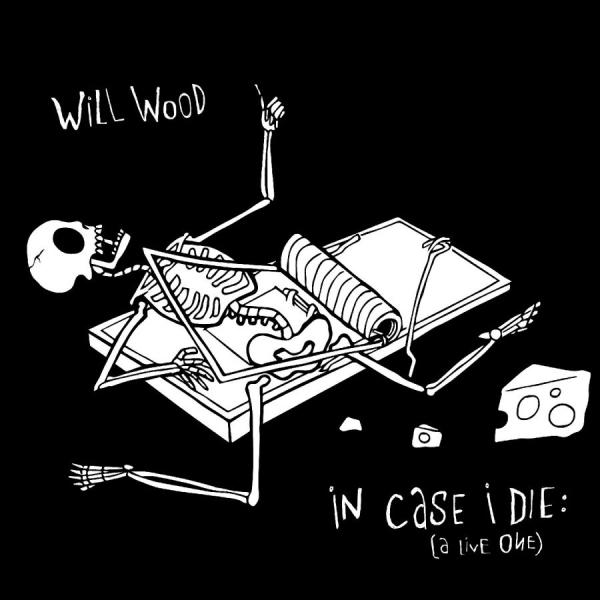 Will Wood - In Case I Die (A Live One) i gruppen VINYL / Pop-Rock hos Bengans Skivbutik AB (5648564)