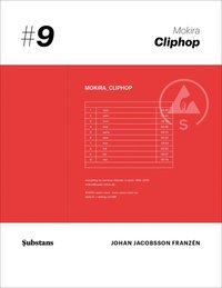 Johan Jacobsson Franzén - Mokira: Cliphop i gruppen Øvrige Bøker hos Bengans Skivbutik AB (5648700)