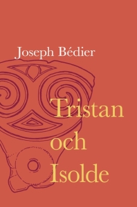 Joseph Bédier - Tristan Och Isolde i gruppen PocketBøker / Nyheter hos Bengans Skivbutik AB (5648733)