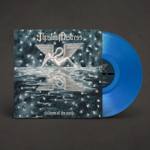 Christian Mistress - Children Of The Earth (Blue Vinyl L i gruppen VINYL / Metal hos Bengans Skivbutik AB (5648761)