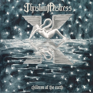 Christian Mistress - Children Of The Earth i gruppen CD / Metal hos Bengans Skivbutik AB (5648770)