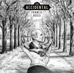 Francis Rossi - The Accidental (CD) i gruppen CD / Kommende / Pop-Rock hos Bengans Skivbutik AB (5648788)