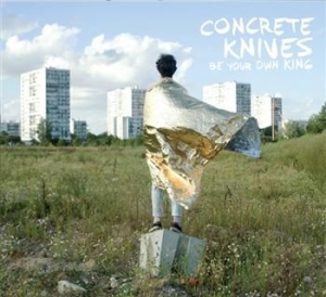 Concrete Knives - Be Your Own King i gruppen CD hos Bengans Skivbutik AB (564883)