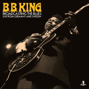 B.B. King - Broadcasting The Blues: Live From G i gruppen CD / Kommende / Blues hos Bengans Skivbutik AB (5649281)