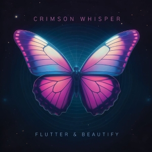 Crimson Whisper - Flutter & Beautify i gruppen VINYL / Kommende / Pop-Rock hos Bengans Skivbutik AB (5649338)