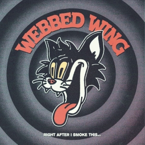 Webbed Wing - Right After I Smoke This... i gruppen VINYL / Kommende / Pop-Rock hos Bengans Skivbutik AB (5649377)